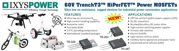IXYS 60V TrenchT3 HiPerFET Power MOSFETs by GD Rectifiers