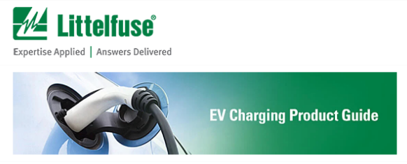 Littelfuse EV Charging Product Guide. EV Charging Station banner with Littelfuse logo.