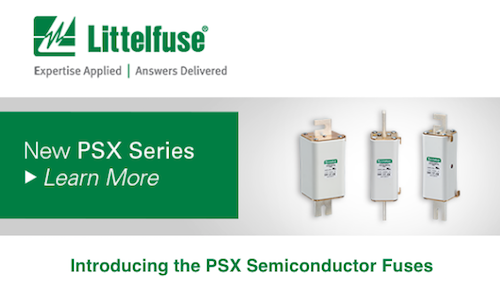 Littelfuse PSX Semiconductor Fuses by GD Rectifiers